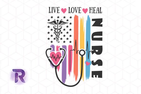 Life Love Heal Nurse 4th of July PNG